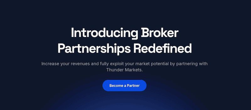 Thunder Markets Redefines Introducing Broker Partnerships with Exceptional Rewards